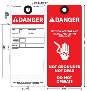Electromark Xcel Two-sided Danger Hold Self-laminating Tags Danger Test for Voltage Install Protective Grounds. Not Grounded not Dead. Do Not Operate 4 x 9-1/2 in White on Red