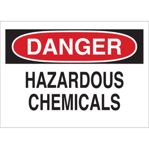 Brady B-120 Hazardous Materials Safety Signs 10 x 14 in Danger- Hazardous Chemicals Aluminum Black/Red on White