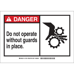 Brady B-120 Machine & Operational Safety Signs 10 x 14 in Danger- Do Not Operate Without Guards In Place Aluminum Black/Red on White