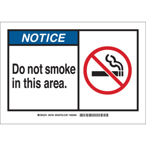 Brady B-120 No Smoking Safety Signs 10 x 14 in Notice- Do Not Smoke In This Area Aluminum Black/Blue on White
