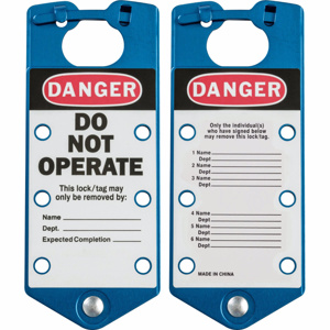 Brady Labeled Lockout Hasps Only the individual who signed may remove this tag Blue Aluminum Alloy (5052)