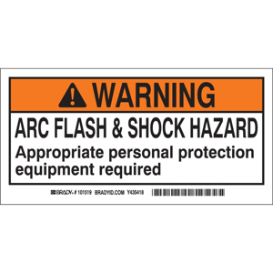 Brady B-302 Arc Flash Labels Warning- ARC Flash Hazard Appropriate Personal Protection Equipment Required Polyester 2 x 4 in Black/Orange on White