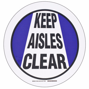 Brady B-120 Machine & Operational Safety Signs 17 x 17 in Keep Aisles Clear Aluminum Black/Blue on White