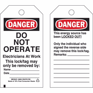 Brady B-837 Danger Do Not Operate Lockout Tags Locked out, individual who signed 5-3/4 x 3 in Black/Red on White