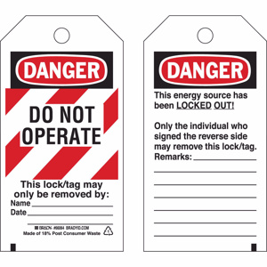 Brady B-837 Danger Do Not Operate Lockout Tags Locked out, individual who signed Black/Red on White